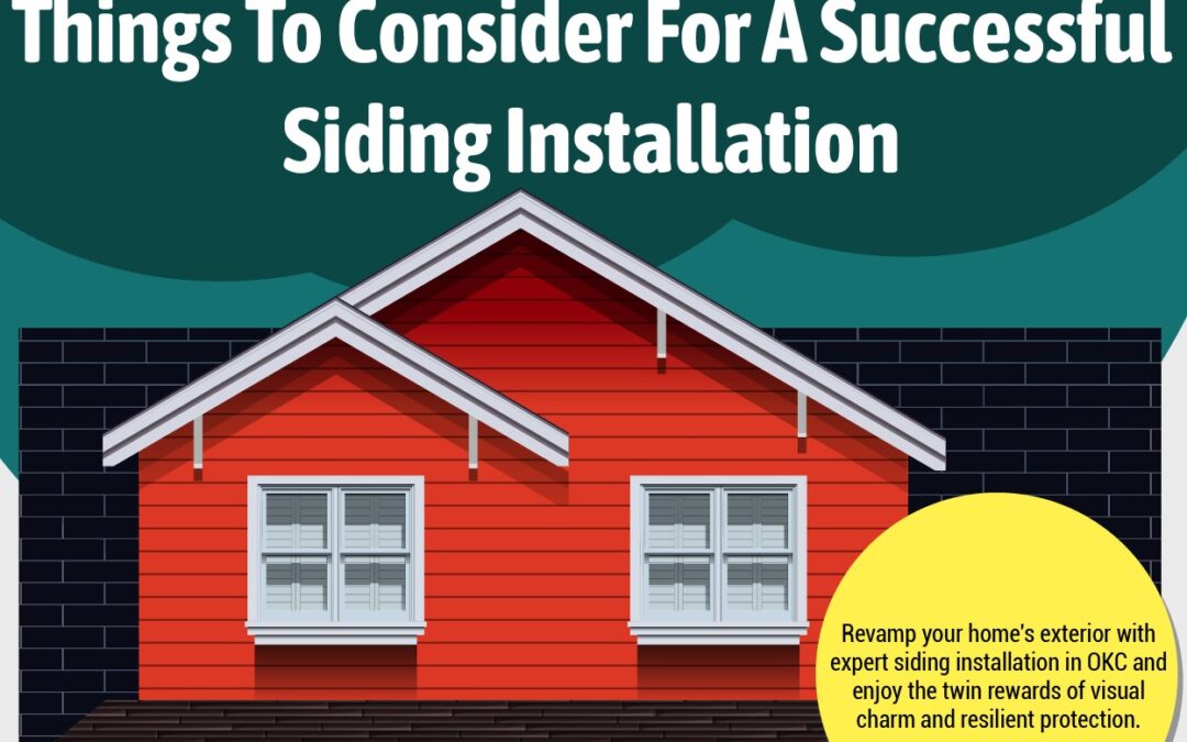 Things to Consider for A Successful Siding Intallation